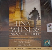 Final Witness written by Simon Tolkien performed by Simon Tolkien on Audio CD (Unabridged)